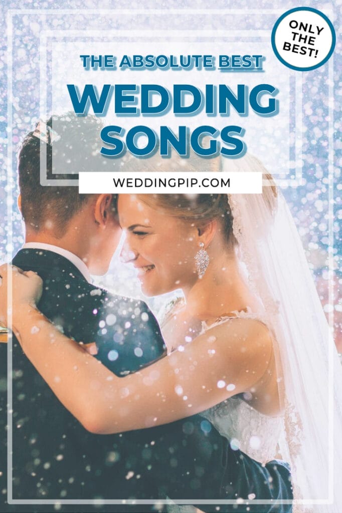 Best wedding songs Pin 1 Best wedding songs Pin